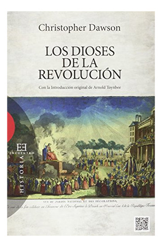 Libro Los Dioses De La Revolucion  De Dawson Chistopher