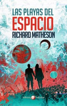 Playas Del Espacio, Las - Richard Matheson