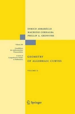 Geometry Of Algebraic Curves : Volume Ii With A Contribut...