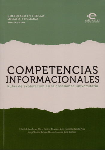 Libro Competencias Informacionales. Rutas De Exploración En 