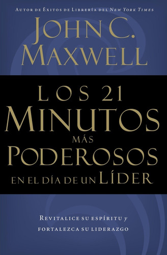 Libro Los 21 Minutos Mas Poderosos En El Dia De Un Lide *cjs