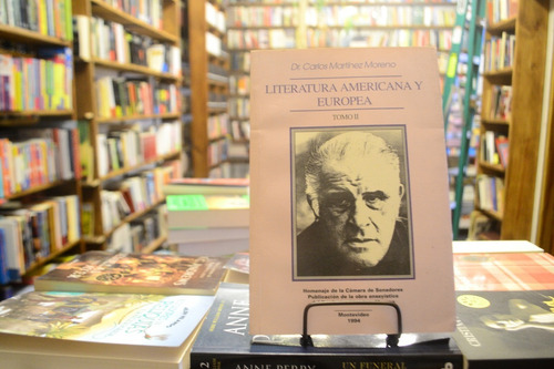 Literatura Americana Y Europea Tomo 2. Dr C Martínez Moreno. (Usado)