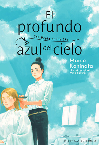 El Profundo Azul Del Cielo, De Kohinata, Marco. Editorial Milky Way ,ediciones, Tapa Blanda En Español