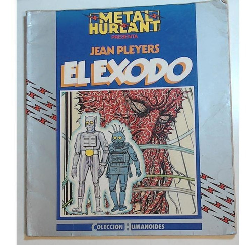Revista Metal Hurlant - El Exodo De Jean Pleyers