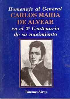 Homenaje Al General Carlos María De Alvear