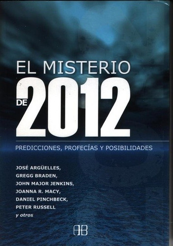 El Misterio Del 2012, de VV. AA.. Editorial Grupal / Arkano (G), tapa blanda en español