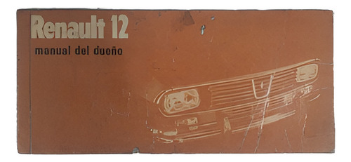 Manual Del Dueño Para Renault 12 (Usado)