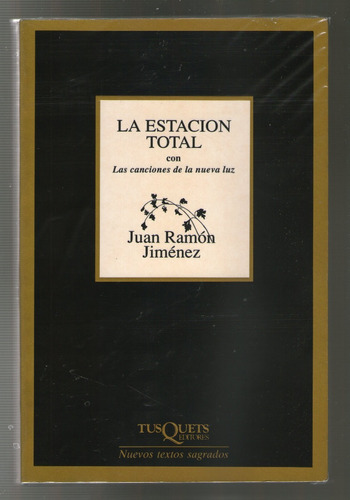 La Estacion Total - Juan Ramon Jimenez
