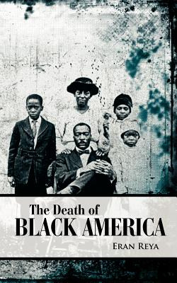 Libro The Death Of Black America - Reya, Eran