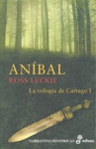 Anibal La Trilogia De Cartago I - Leckie,ross