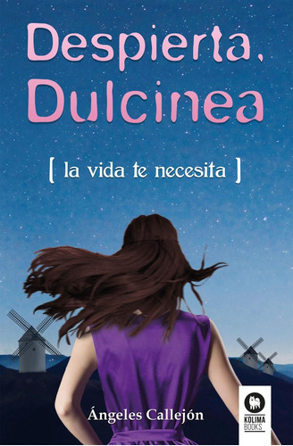 Libro Despierta, Dulcinea