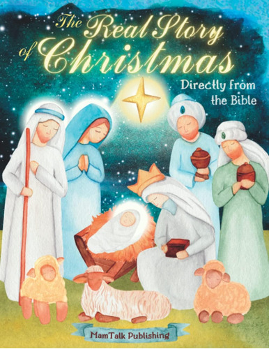 La Verdadera Historia Navidad Directamente Biblia: Libro Y E