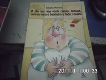 Comprar Livro O Dia Em Que O Vovô Comeu Demais, Correu Para O Banhei