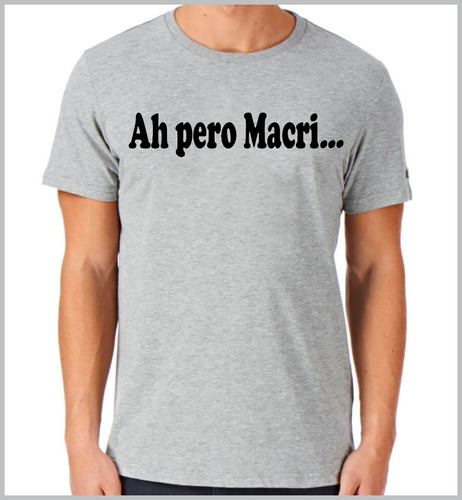 Remeras Sublimadas - Mauricio Macri - Si Se Puede