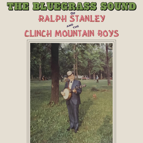 Ralph/los Chicos De Clinch Mountain Stanley The Bluegrass So