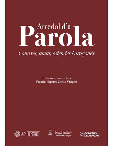 Libro Arredol Da Parola Conoxer Amar Esfender Laragones -...