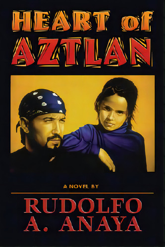 Heart Of Aztlan, De Anaya, Rudolfo. Editorial Univ Of New Mexico Pr, Tapa Blanda En Inglés