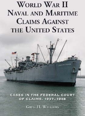 World War Ii Naval And Maritime Claims Against The United...