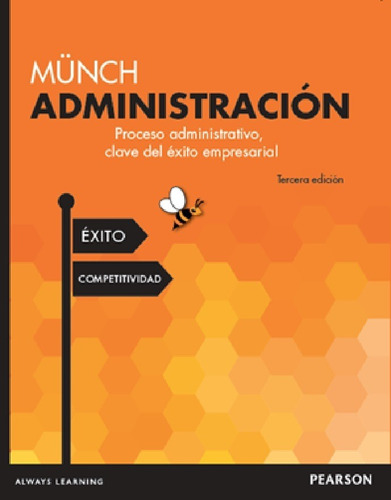 Administracion. Proceso Administrativo Clave Del Exito Empre