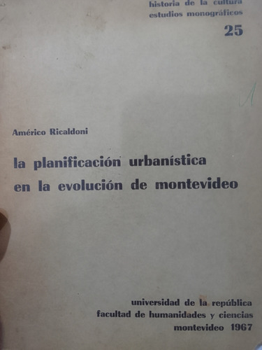 La Planificación Urbanística En La Evolución De Montevideo 