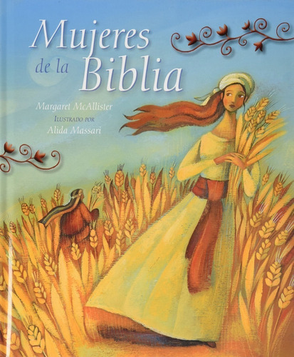 Mujeres De La Biblia - M. Mcallister / A. Massari