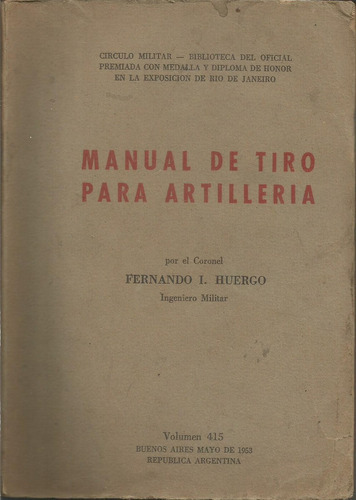 Manual De Tiro Para Artillería Fernando Huergo 