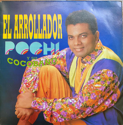 Disco Lp - Pochi Y Su Cocoband / El Arrollador. Album (1992)