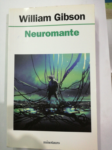 Neuromante William Gibson