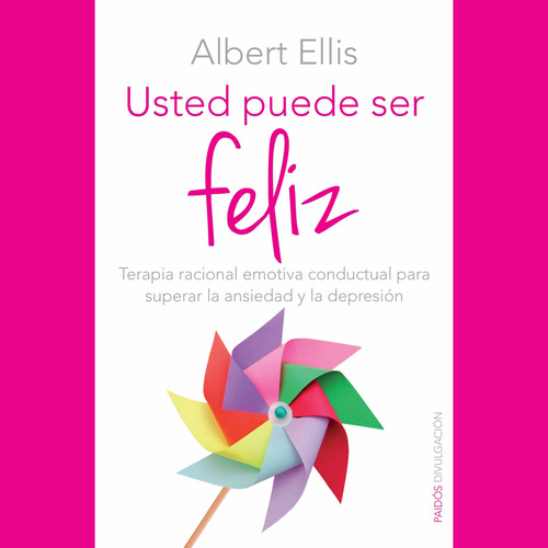 Usted Puede Ser Feliz Tapa Blanda - Albert Ellis