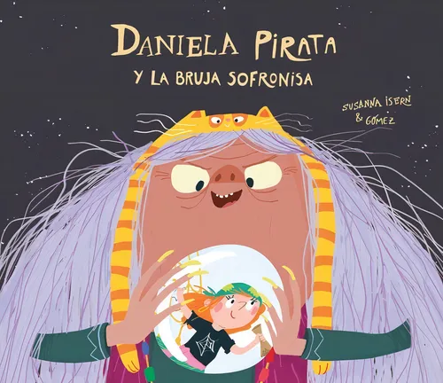Daniela Pirata Y La Bruja Sofronisa