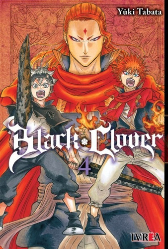 BLACK CLOVER 4, de Yuki Tabata. Serie Black Clover, vol. 4. Editorial Ivrea, tapa blanda en español, 2020