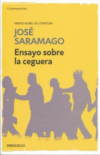 Ensayo Sobre La Ceguera - José Saramago - Nuevo