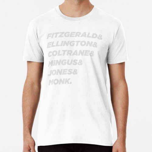 Remera Lista De Las Mejores Leyendas Del Jazz, Para Los Aman