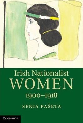 Libro Irish Nationalist Women, 1900-1918 - Senia Paseta