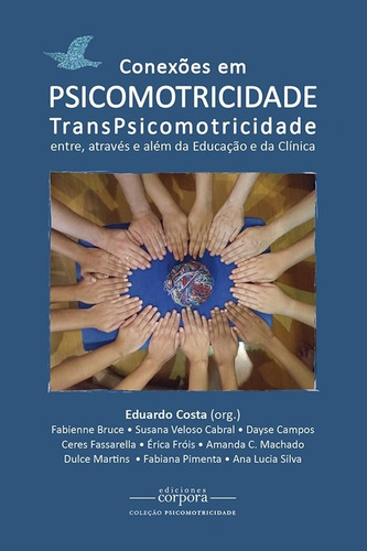 Transpsicomotricidade Entre, Através E Além Da Educação E Da
