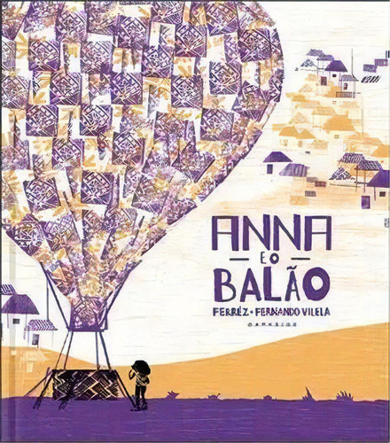 Anna E O Balao - 1ªed.(2020), De Ferrez. Editora Darkside, Capa Dura, Edição 1 Em Português, 2020
