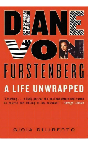 Diane Von Furstenberg, De Gioia Diliberto. Editorial Dey Street Books, Tapa Blanda En Inglés