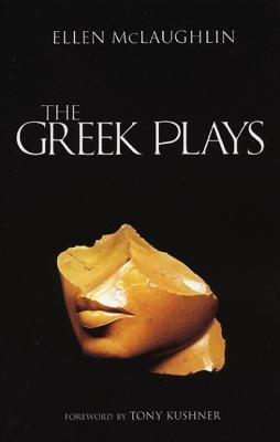 Libro The Greek Plays - Ellen Mclaughlin