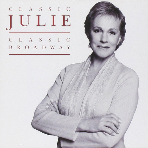 Cd:classic Julie, Classic Broadway