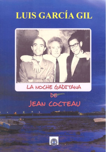 La Noche Gaditana De Jean Cocteau (libro Original)