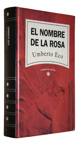  El Nombre De La Rosa - Umberto Eco - Tapa Dura