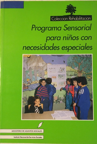 Libro Programa Sensorial Para Niños Con Necesidades Especial