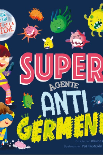 Super Agente Anti Germenes - Wenesday Jones