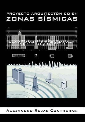 Libro Proyecto Arquitectonico En Zonas Sismicas - Alejand...