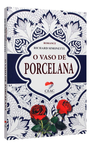 Libro Vaso De Porcelana O De Simonetti Richard Ceac