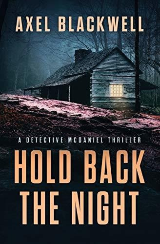 Book : Hold Back The Night A Detective Mcdaniel Thriller -.