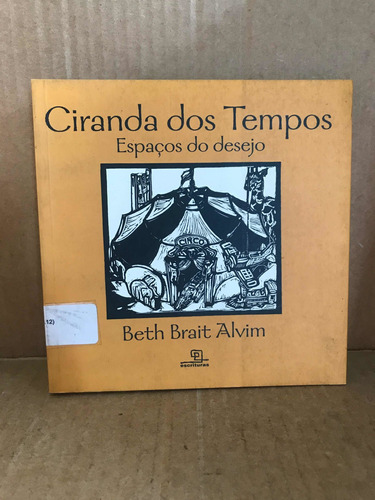 Livro Ciranda Dos Tempos De Beth Brait