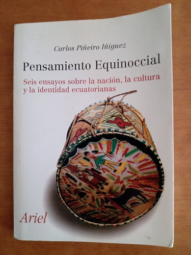 Pensamiento Equinoccial - Carlos Piñeiro Iñiguez - Ariel