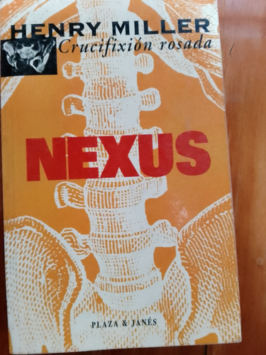 Henry Miller- Nexus