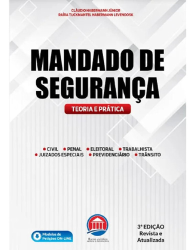 Mandado De Segurança, De Cláudio Habermann Júnior. Editora Rumo Juridico, Capa Mole, Edição 1 Em Português, 2023